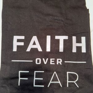 Faith Over Fear black short sleeve shirt